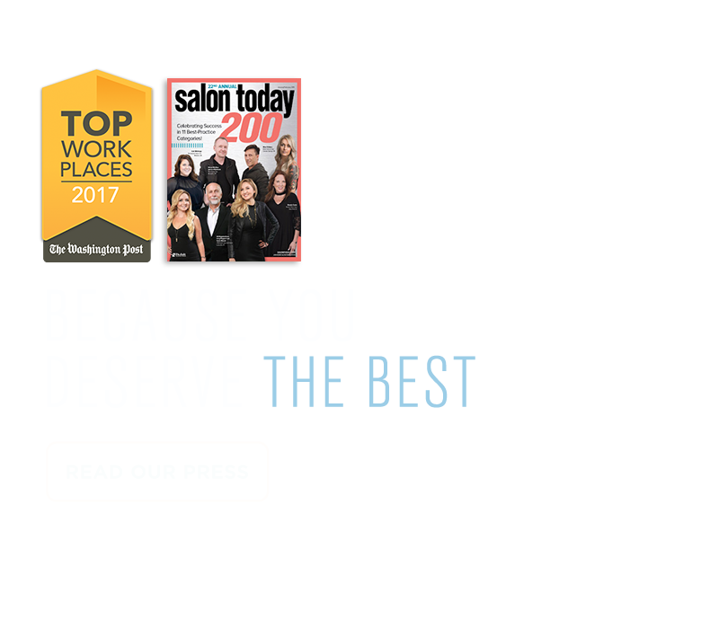 Because you deserver the best